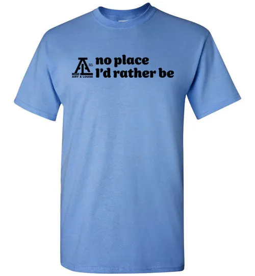 Short Sleeve T-Shirt - No Place I'd Rather Be