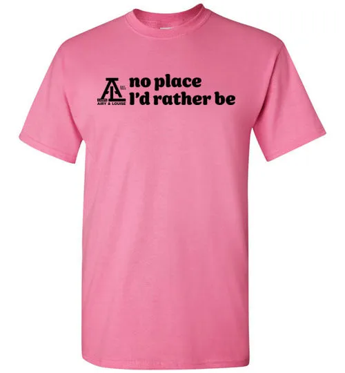 Short Sleeve T-Shirt - No Place I'd Rather Be