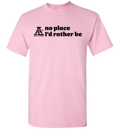 Short Sleeve T-Shirt - No Place I'd Rather Be
